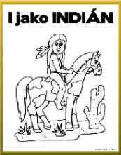 Grafomotorika - Písmeno I jako Indián